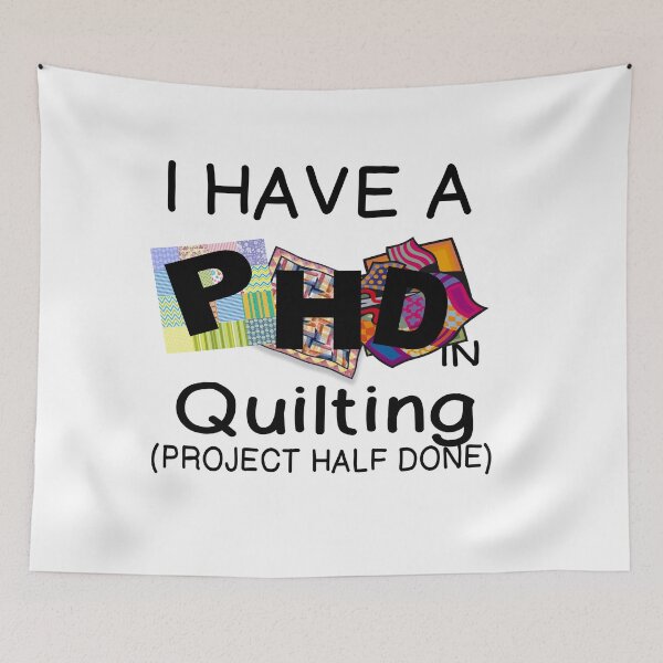 Artikelvorschau, PHD IN QUILTING entworfen und verkauft von CalliopeSt.