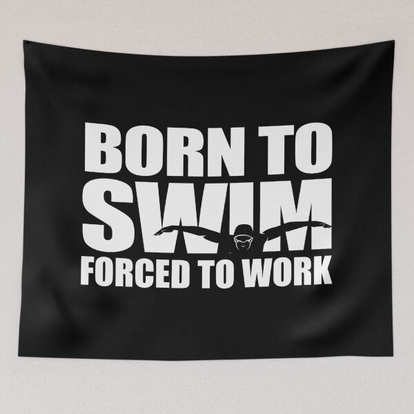 Item preview, Born To Swim Forced To Work Swimming Gift Idea designed and sold by haselshirt.