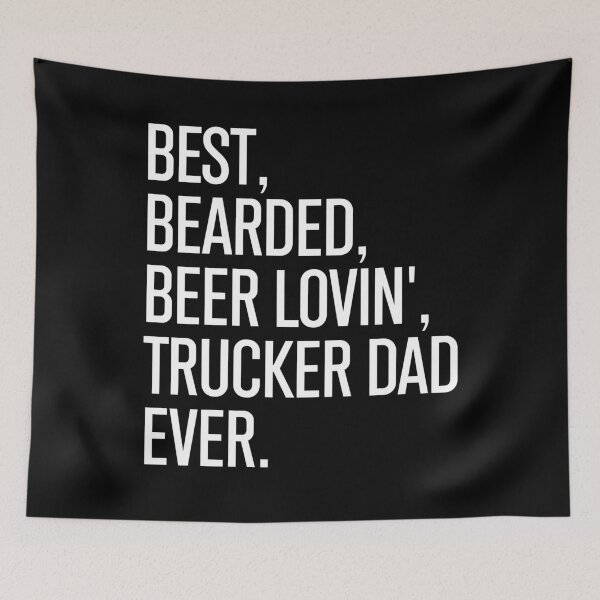 Item preview, Truck Driver Dad Bearded Beer Lovin Trucker Dad Ever T-Shirt designed and sold by mrsmitful.