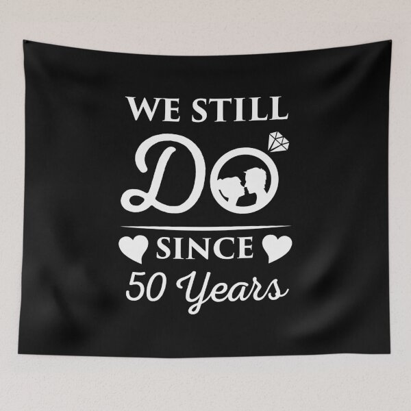 Item preview, Wedding Anniversary We Still Do Since 50 Years Gift designed and sold by haselshirt.
