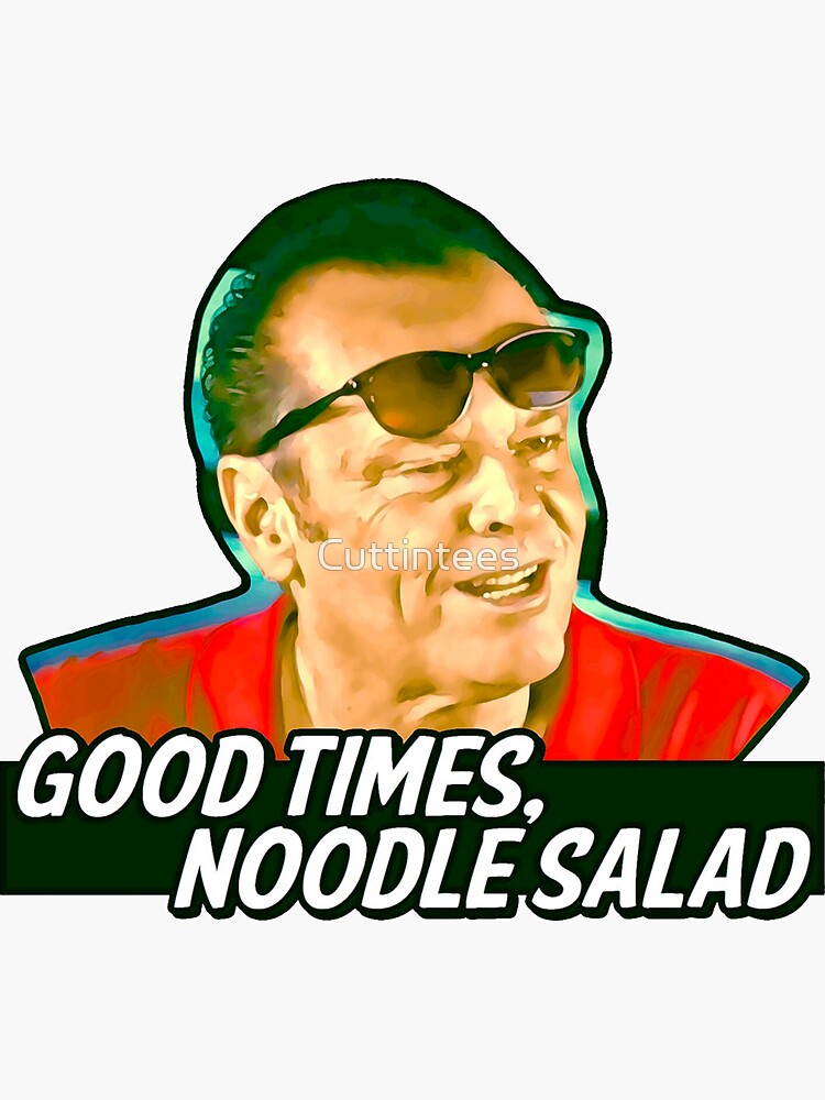 "Good Times, Noodle Salad Jack Nicholson" Sticker for Sale by