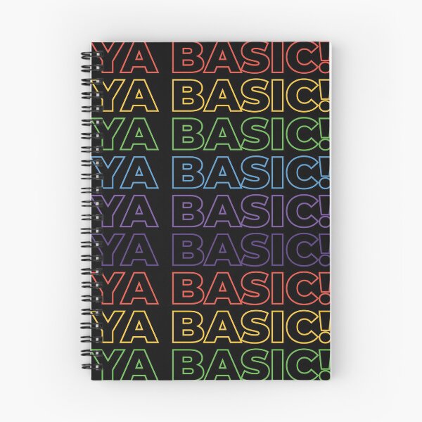 Item preview, Ya Basic! designed and sold by HeyyMondayy xx.
