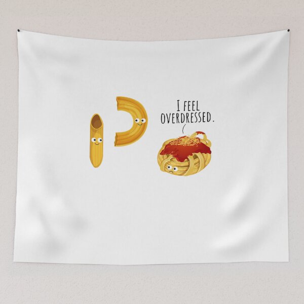 Item preview, I Feel Overdressed Pasta Food Lover designed and sold by SilentEcho.