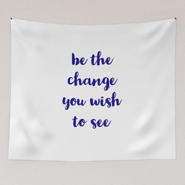 Item preview, be the change you wish to see designed and sold by Inspirationmotivation.