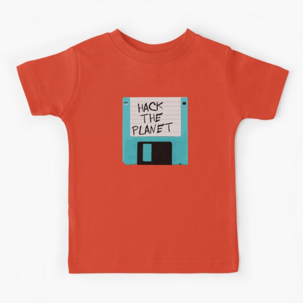 Hack The Planet Kids T-Shirt
