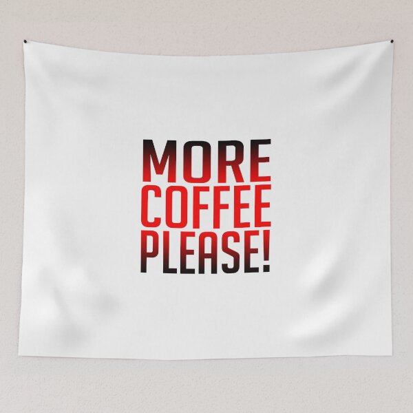 Item preview, More Coffee Please! designed and sold by SassyClassyMe.