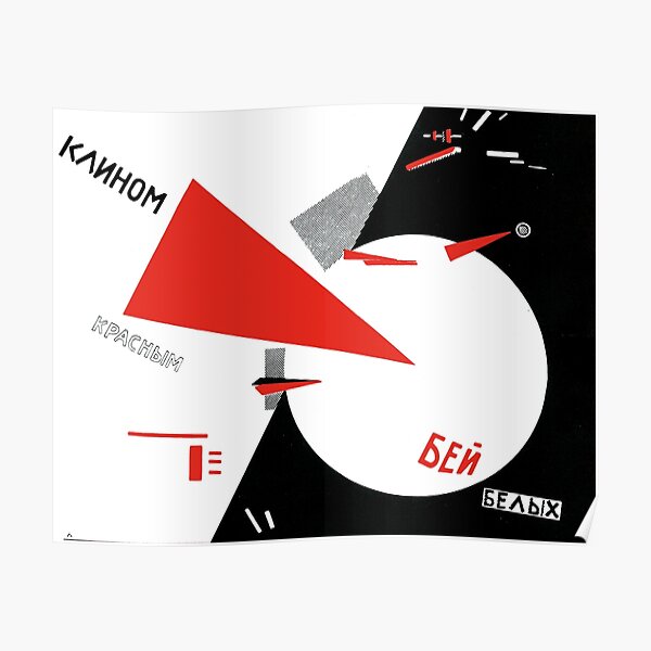 El Lissitzky - Battre les Blancs avec le Red Wedge Poster