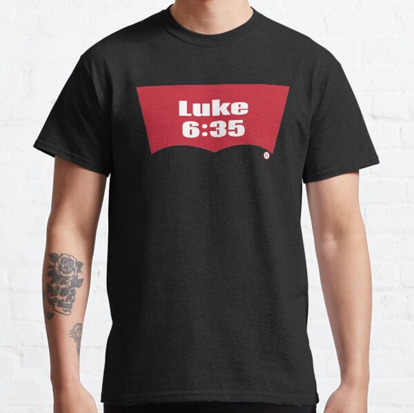 Luke 6:35 Bible Verse Inspirational Religious Biblical Phrase. But Love Your Enemies, Do Good To Them Without Expecting To Get Anything Back. Classic T-Shirt