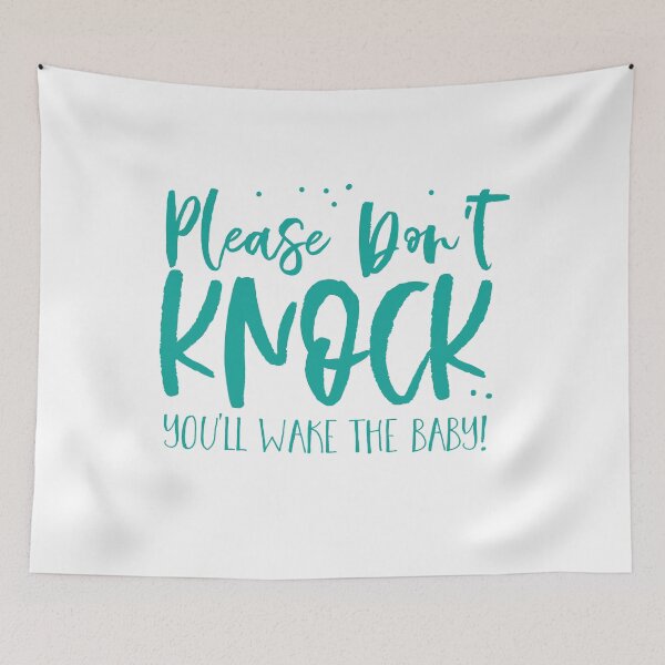 Item preview, Please don't knock You'll wake the baby! designed and sold by jazzydevil.