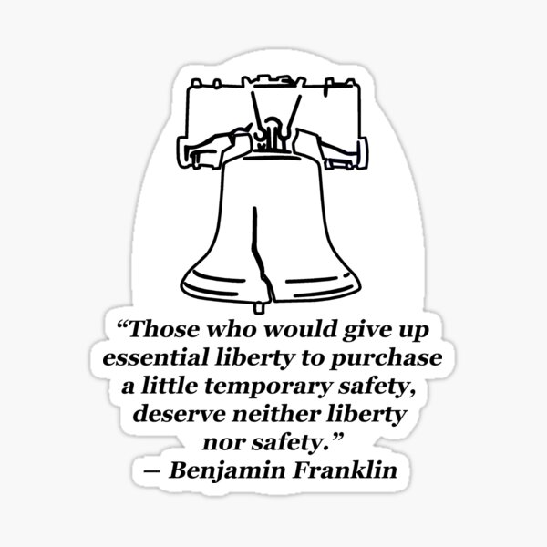 Benjamin Franklin Quote On Liberty Sticker