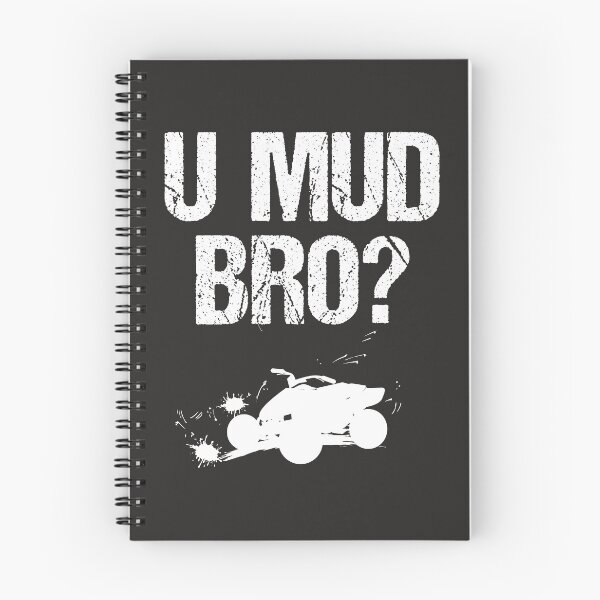 Item preview, U Mud Mad Bro Homie Dude 4 Wheeling ATV UTV Mudding Shirt designed and sold by shoutoutshirtco.