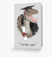 "Clever Girl" Greeting Card
