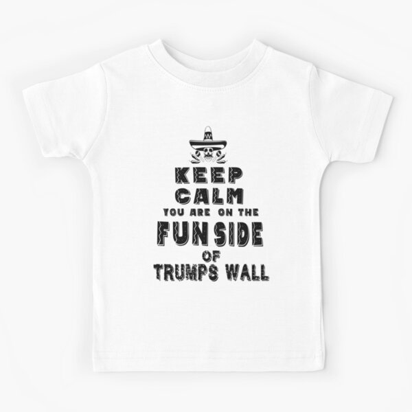 Item preview, You're On The Fun Side Of Trump's Wall designed and sold by mehdi-bianco.