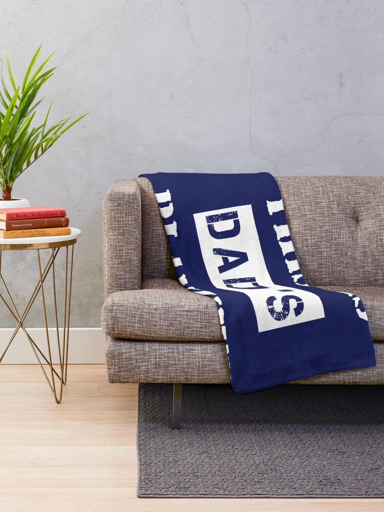"This Is Dad's Blanket Midnight Blue" Throw Blanket for Sale by