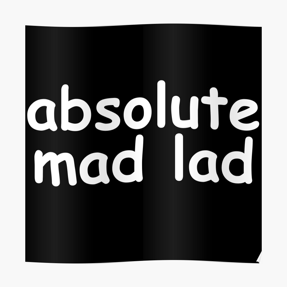 Absolute Mad Lad Comic Sans Font Funny Internet Meme Tapestry By Bpcreate Redbubble - roblox used to have comic sans the text of all oof