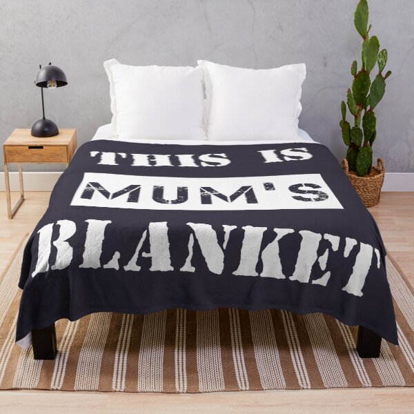 Item preview, This Is Mum's Blanket designed and sold by 4wordsmovement.