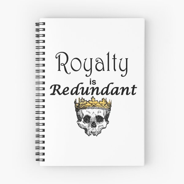 Item preview, Royalty is Redundant designed and sold by azule1.