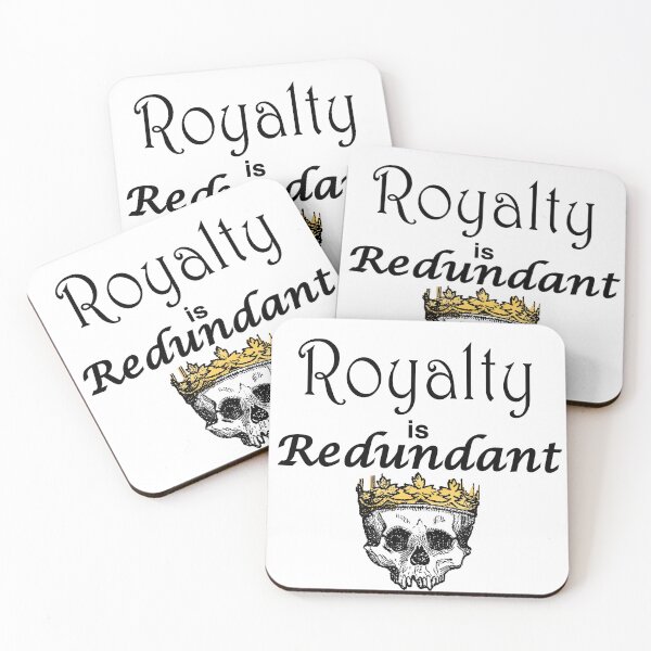 Item preview, Royalty is Redundant designed and sold by azule1.