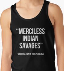 Gnadenlose indische Wilde - Unabhängigkeitserklärung Tank Top