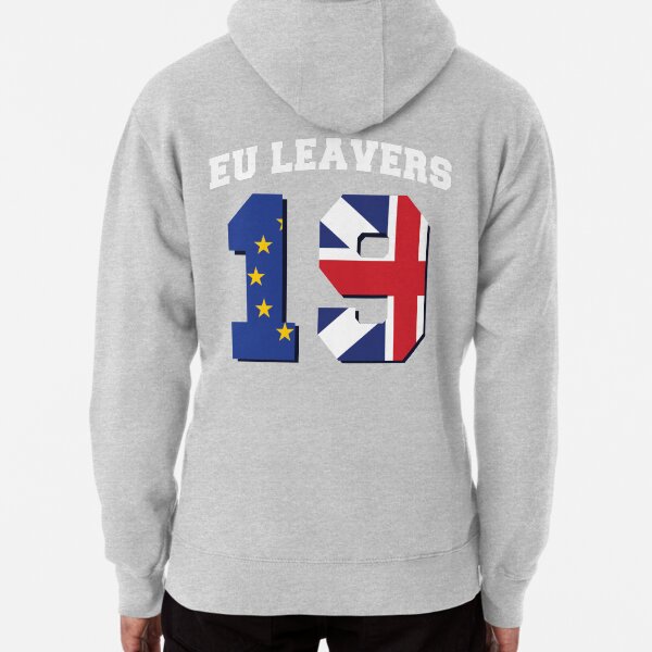 Brexit leavers 2025 hoodie 2019