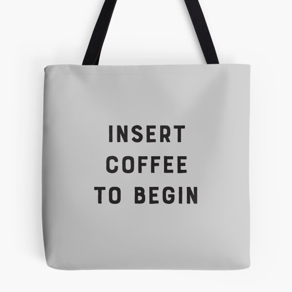 Item preview, Insert Coffee To Begin designed and sold by wondrous.