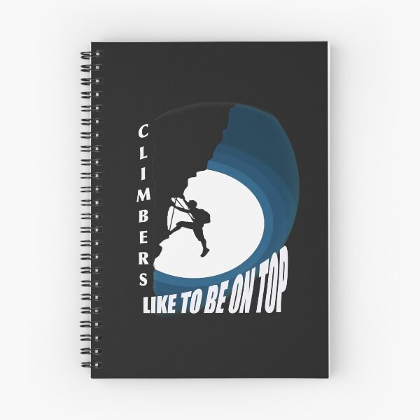 Item preview, Climbers Like To Be OnTop designed and sold by amethystdesign.