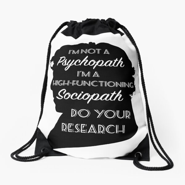 Sacs A Cordon Sur Le Theme Im Pas Un Psychopathe Redbubble