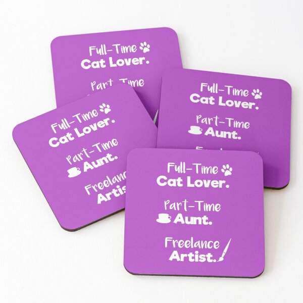 Item preview, Full Time Cat Lover. Part Time Aunt. Freelance Artist. | Quotes | Purple designed and sold by Wintre2.
