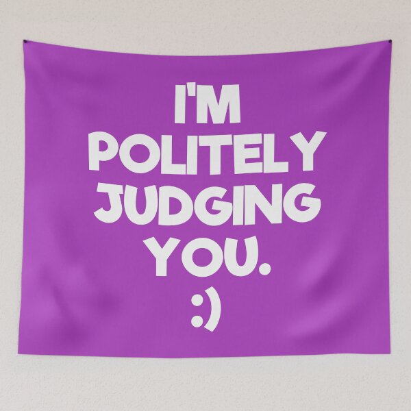 Item preview, I'm Politely Judging You | Quotes | Purple designed and sold by Wintre2.