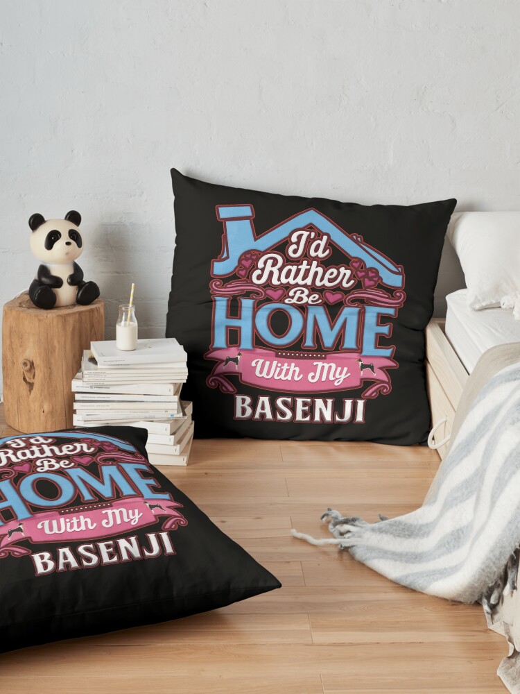 Alternate view of I'd Rather Be Home With My Basenji - Basenji Floor Pillow