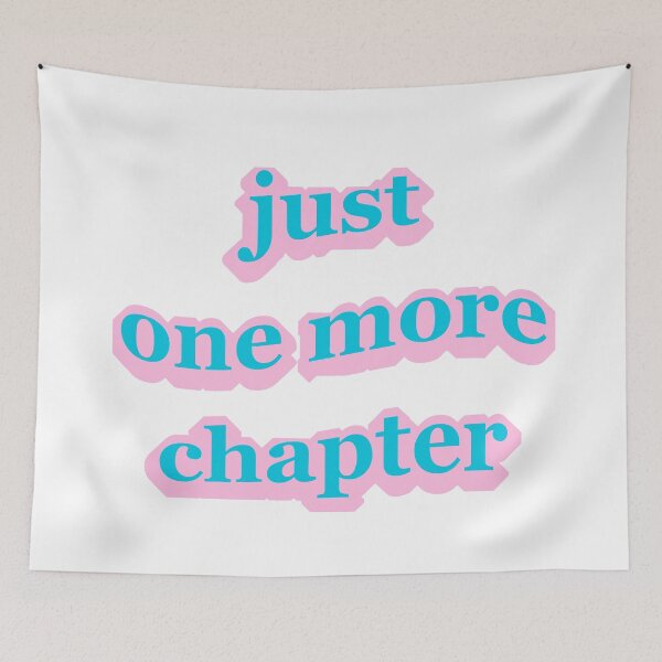 Item preview, Just One More Chapter designed and sold by cadinera.