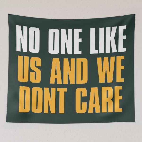 Item preview, No One like Us and We dont care, Oakland Sports Green designed and sold by elhefe.