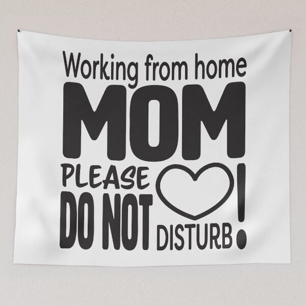Item preview, Working from home MOM please do not disturb designed and sold by sigdesign.