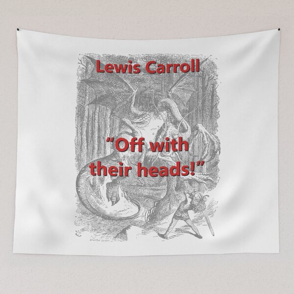 Item preview, Off With Their Heads - L Carroll designed and sold by CrankyOldDude.