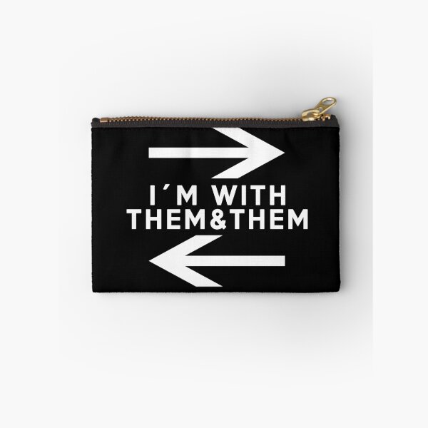 Item preview, I'm with Them & Them Poly designed and sold by -BVB-.