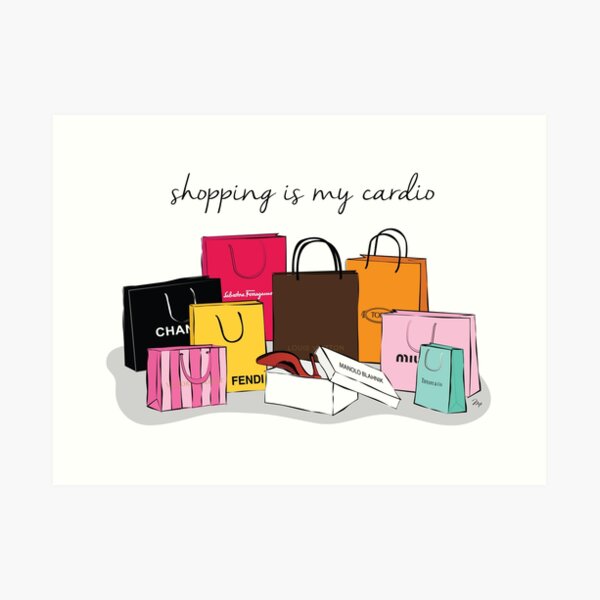 Shopping is my Cardio Art Print