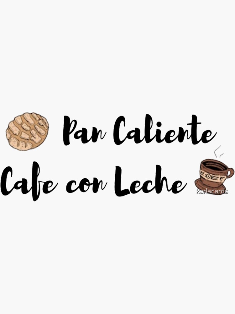 ""Pan Caliente, Café con Leche" In the Heights" Sticker for Sale by