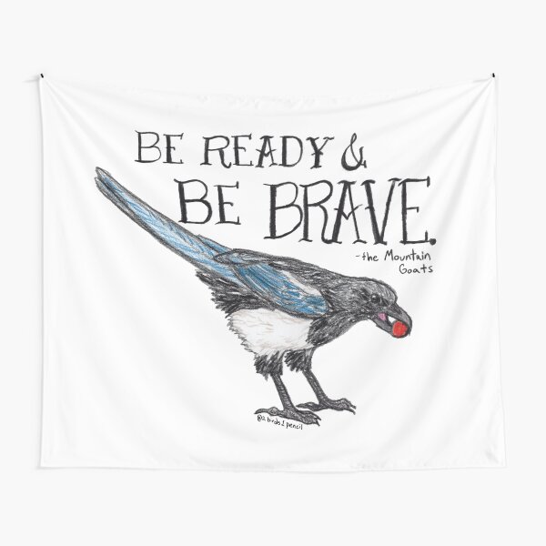 "the magpie will have his way" Tapestry