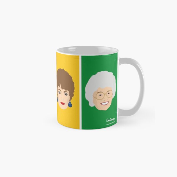 Dorothy, Blanche, Rose and Sophia Mug Classic Mug