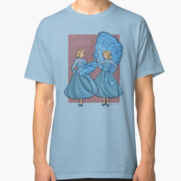 Sisters Classic T-Shirt