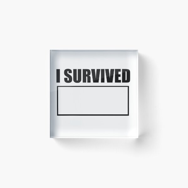 Item preview, I Survived designed and sold by NoirFaux.