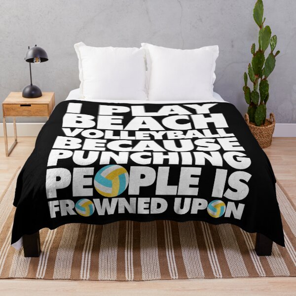 Item preview, I play beach volleyball because punching people is frowned upon Funny Sport Player designed and sold by elhefe.