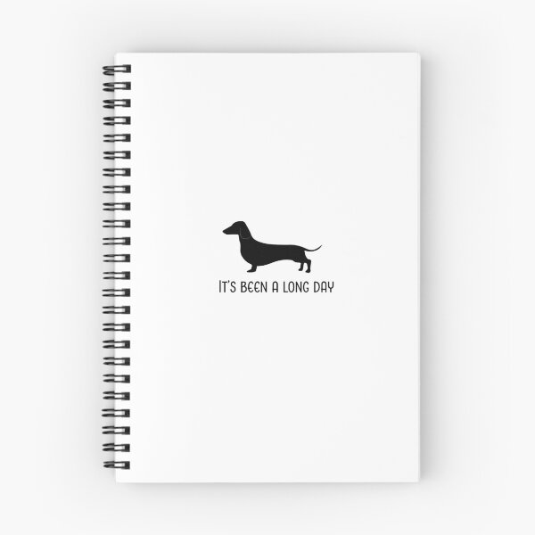 Item preview, It's Been a Long Day - Sausage Dog designed and sold by meghhhan.