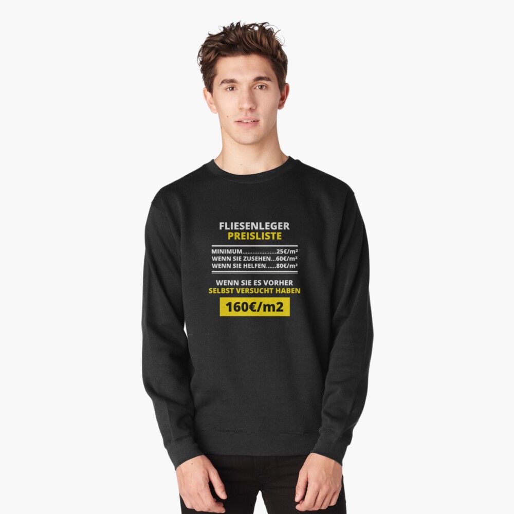 Fliesenleger T Shirt Fliesenleger Preisliste Pullover Hoodie By Alexjakob Redbubble