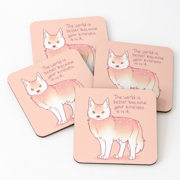 Item preview, "The World is Better Because Your Kindness is in it." Encouraging Wolf designed and sold by thelatestkate.