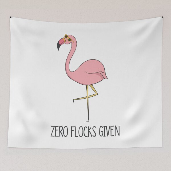 Item preview, Zero Flocks Given- Funny Flamingo Gift designed and sold by DreamyPanda.