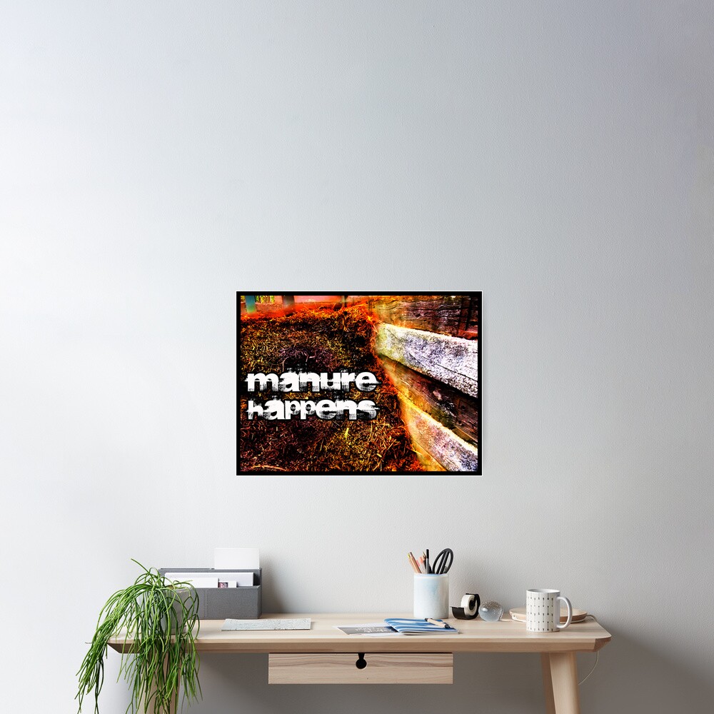 Manure Happens Poster