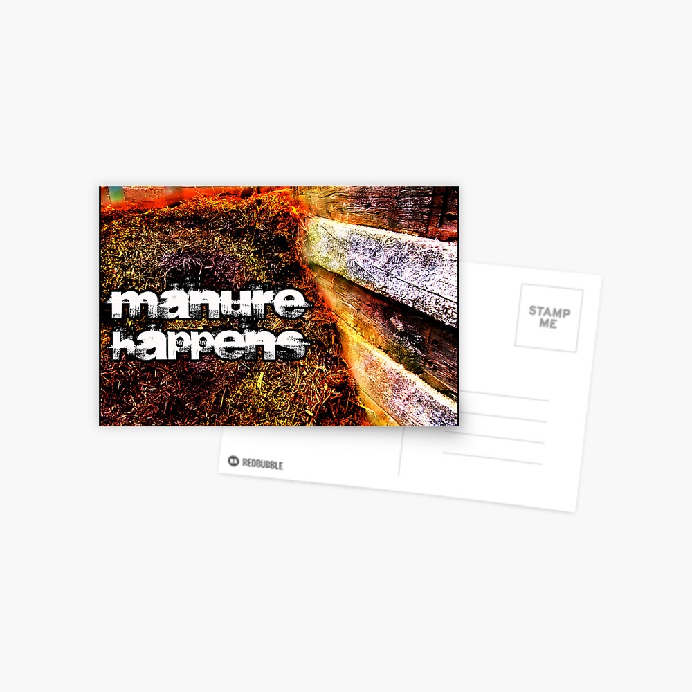 Manure Happens Postcard