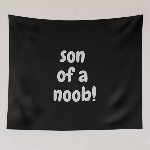 Item preview, Son of a Noob! designed and sold by gehri1tm.