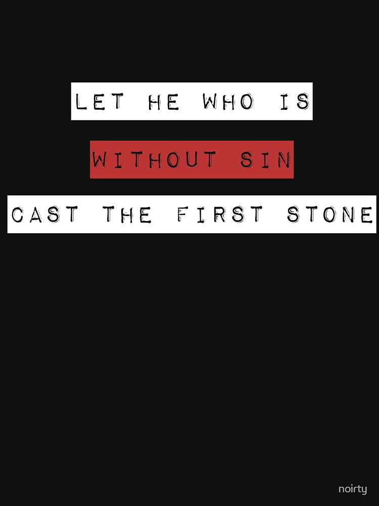 Without Sin Cast First Stone Bible John 8:7 Jesus Christ New Print by noirty